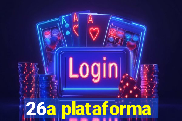 26a plataforma